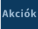 Akciók